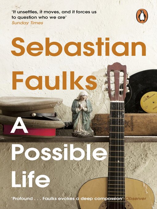 Title details for A Possible Life by Sebastian Faulks - Wait list